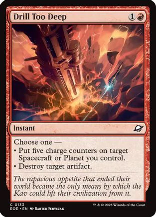 Drill Too Deep [Edge of Eternities]